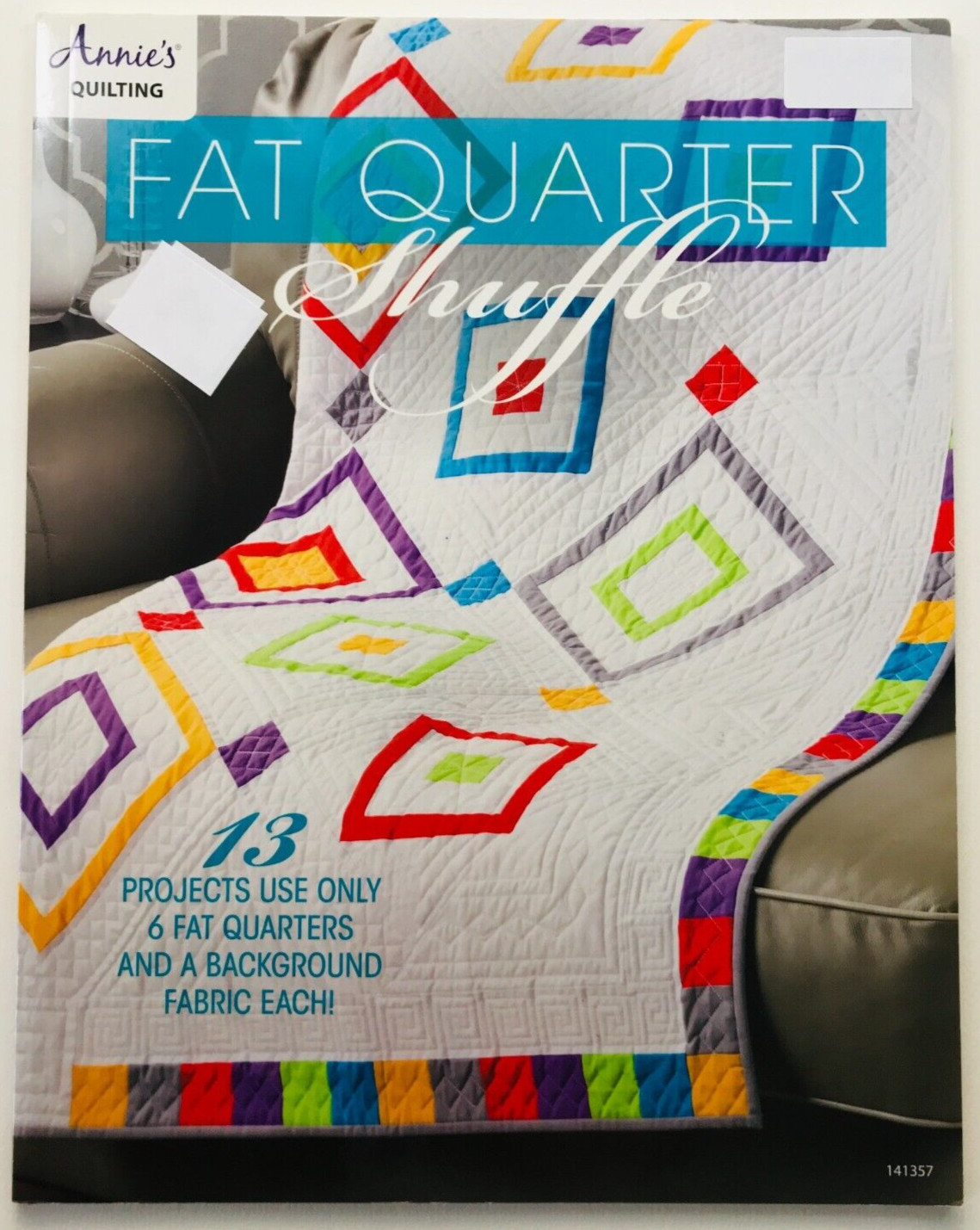 Annie's Quilting FAT QUARTER SHUFFLE Quilt Project Booklet with Instructions