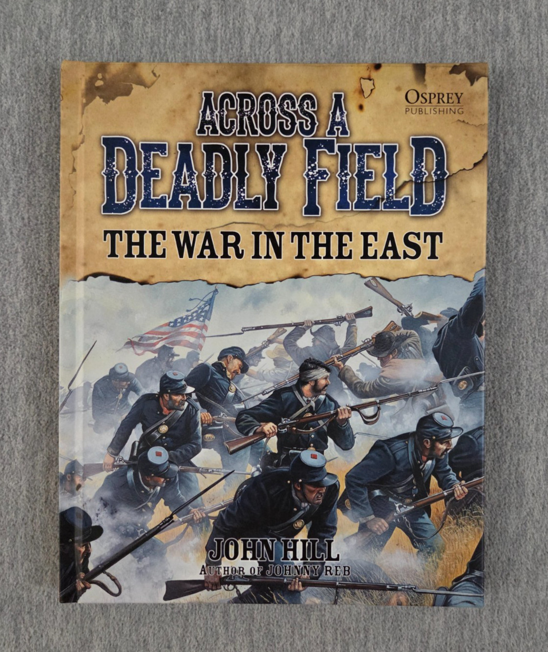 Across A Deadly Field The War In The East 2014 Osprey RPG HC Supplement Book NEW