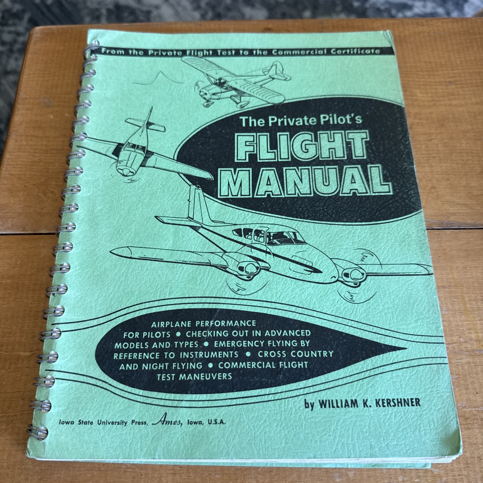 The Private Pilot's Flight Manual by William Kershner To Commercial Certificate