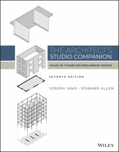 The Architect's Studio Companion: Rules of Thumb for Preliminary Design by Iano