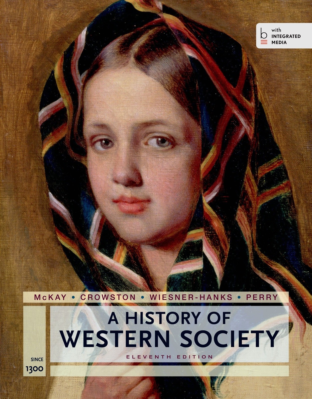 A History of Western Society Since 1300 for the AP® Course: with Bedford Int...