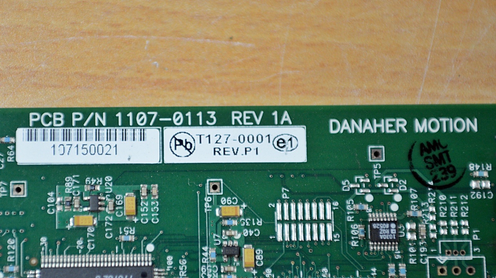 DANAHER Motion PCB P/N1107-0113 REV.1A T127-0001 REV P.1 free ship
