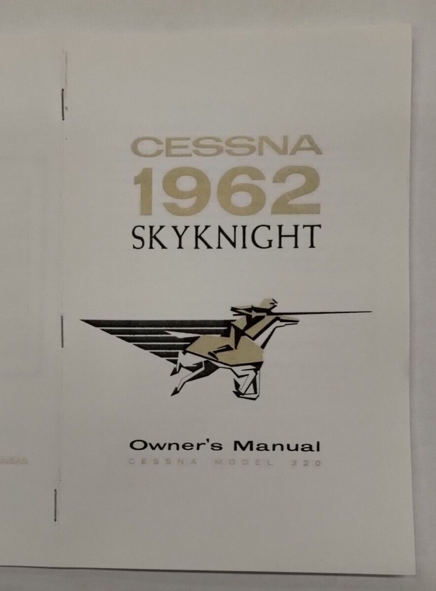 Cessna 1962 Model 320 Skynight Owner's Manual-Reproduction