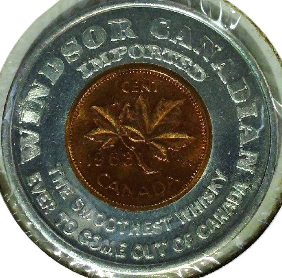 WINDSOR CANADIAN IMPORTED WHISKEY - 1963 LUCKY CENT ENCASED - EC 7528