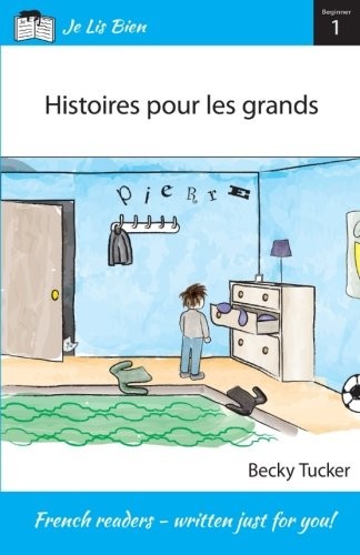 HISTOIRES POUR LES GRANDS (VOLUME 1) (FRENCH EDITION) By Becky Tucker BRAND NEW