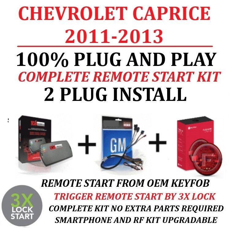 Remote Start Kit for CHEVROLET CAPRICE 2011-2013 Plug and Play 3X Lock