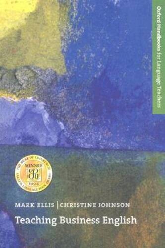 Teaching Business English (Oxford Handbooks for Language Teac - VERY GOOD