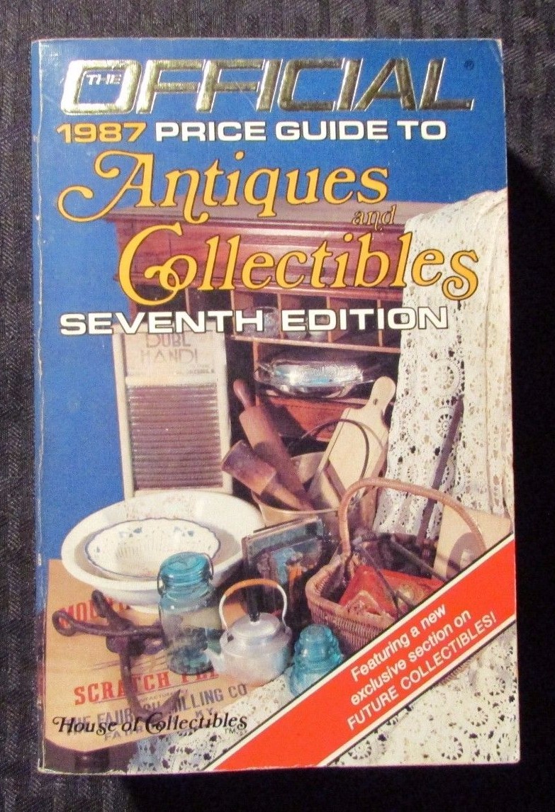 1987 Official Price Guide ANTIQUES & COLLECTIBLES 7th Ed. Paperback FN+
