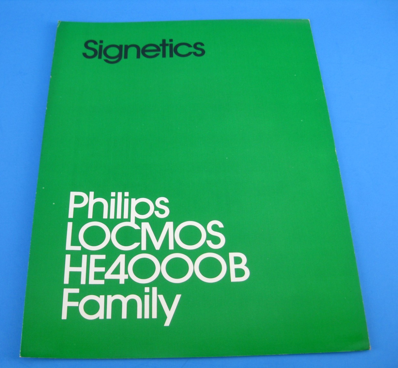 Vintage 1981 Signetics Philips LOCMOS HE4000B Family Brochure Integrated Circuit