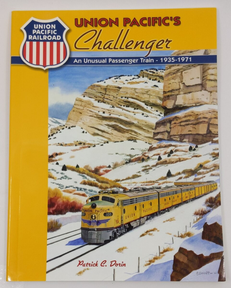 Union Pacific's Challenger Paperback Book By Patrick C. Dorin EX