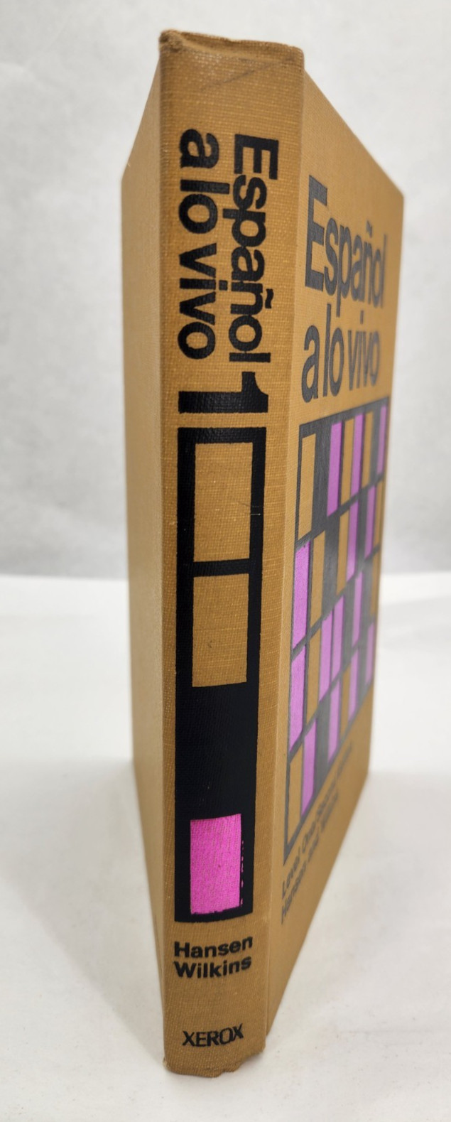 Espanol a lo vivo level one 2nd edition by Hansen and Wilkins 1970 Hardcover