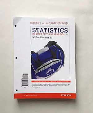 Statistics: Informed - Loose Leaf, by Sullivan III Michael - Acceptable