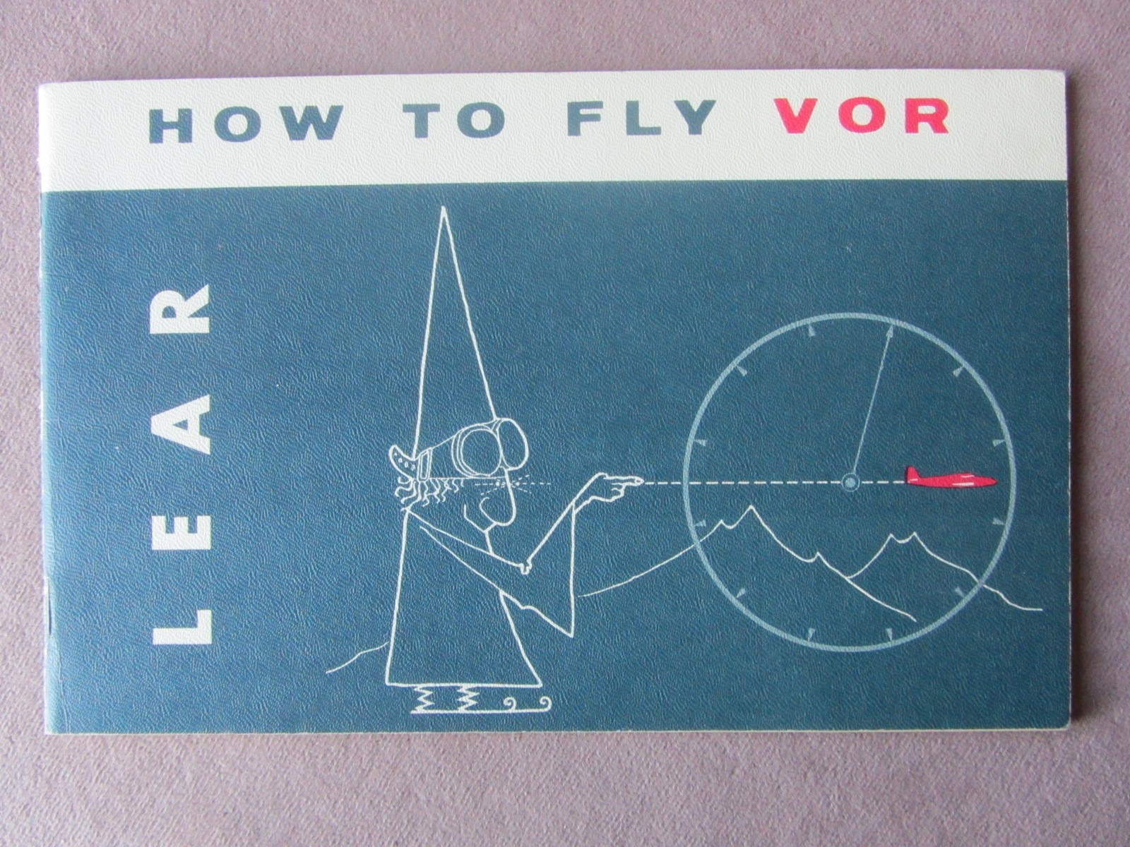 1960s How to Fly New VOR Navigation Aid Lear Booklet Primer Airplane Lear Models