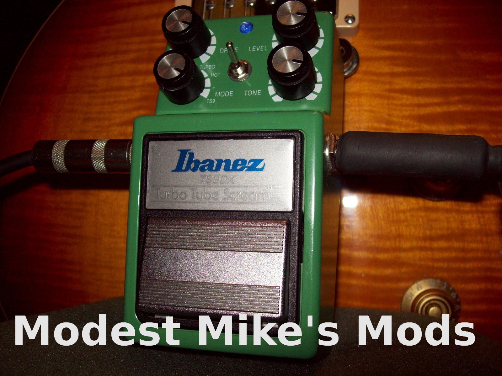 Modified Ibanez TS9DX from Modest Mike's Mods!
