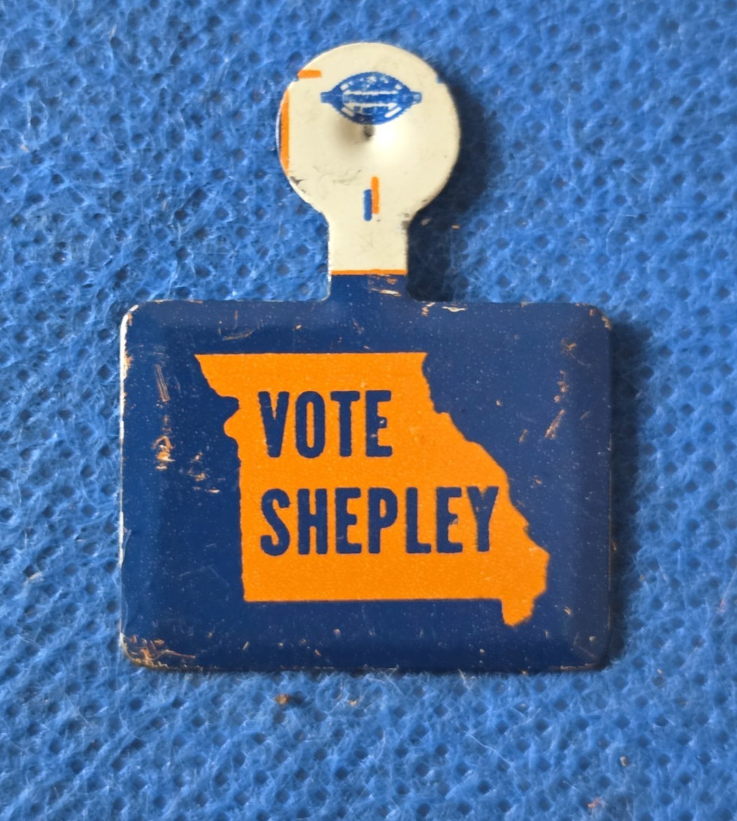 Vintage 1964 Missouri Vote Ethan Shepley Republican Governor Campaign 1” Tab