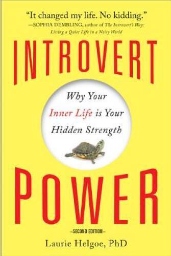 Introvert Power: Why Your Inner Life Is Your Hidden Strength - VERY GOOD