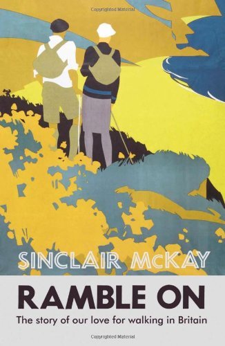 Ramble on By Sinclair McKay