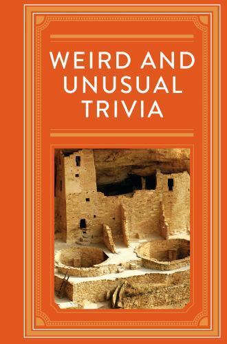 Weird and Unusual Trivia - Hardcover - VERY GOOD