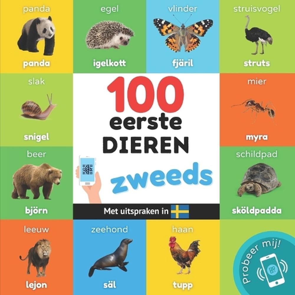 100 eerste dieren in het zweeds: Tweetalig fotoboek for kinderen: nederlands / z