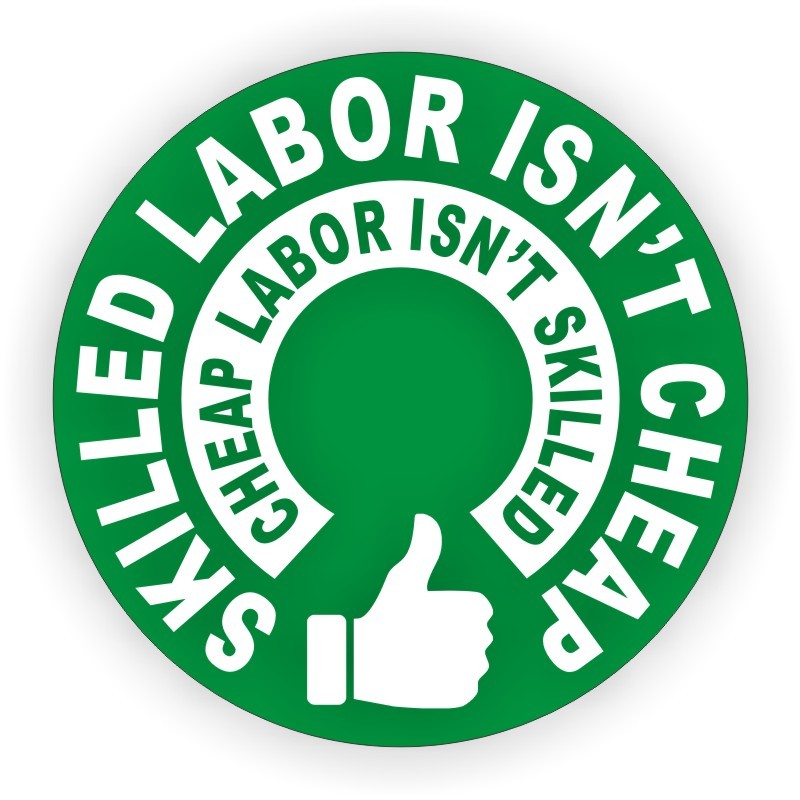 Skilled Labor Isnt Cheap Hard Hat Sticker  Decal  Label Motorcycle Helmet