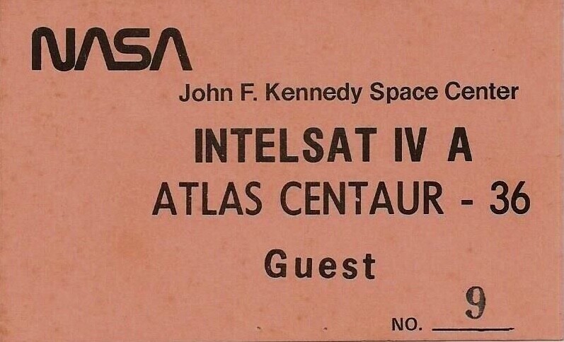 INTELSAT IV A  ATLAS CENTAUR-36 GUEST  BADGE NUMBER 9 CHARLES BUCKLEY BACK