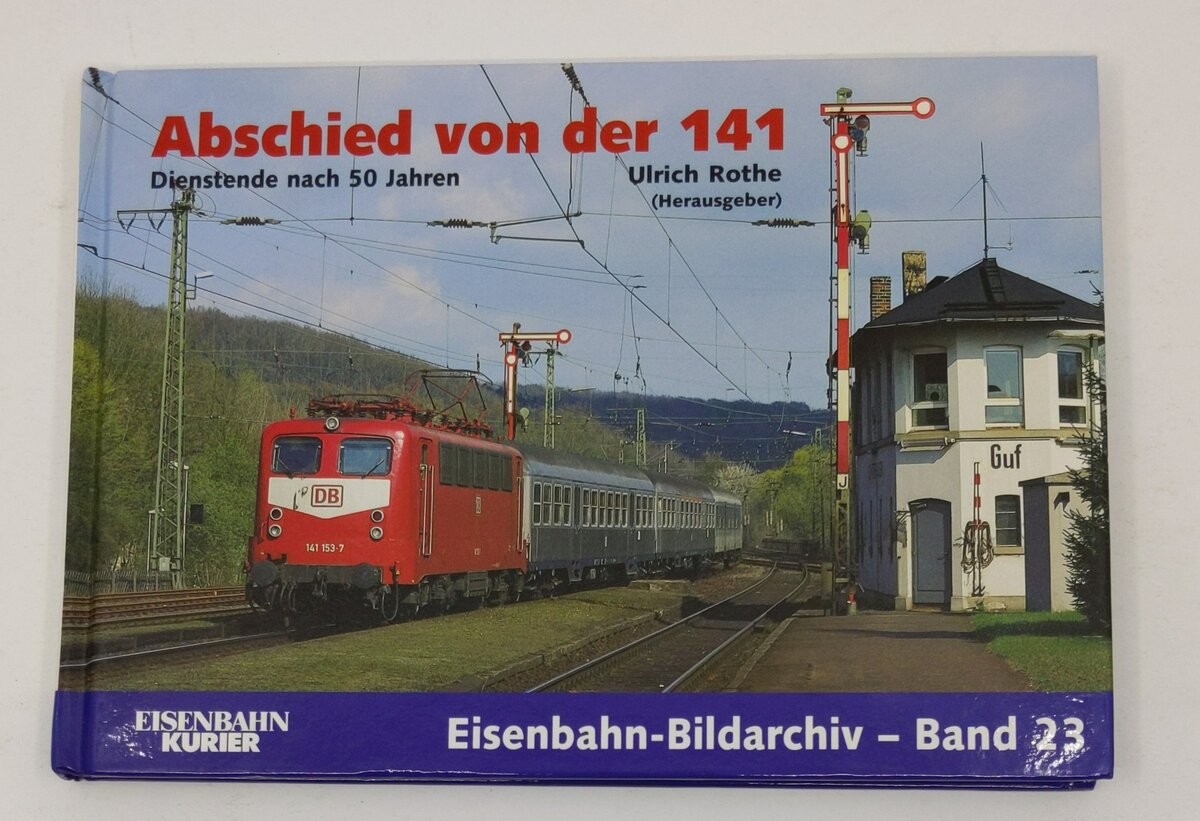 Abschied von der 141 Hardcover Book By Ulrich Rothe LN