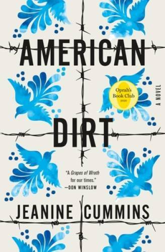 American Dirt: A Novel - Hardcover By Cummins, Jeanine - VERY GOOD
