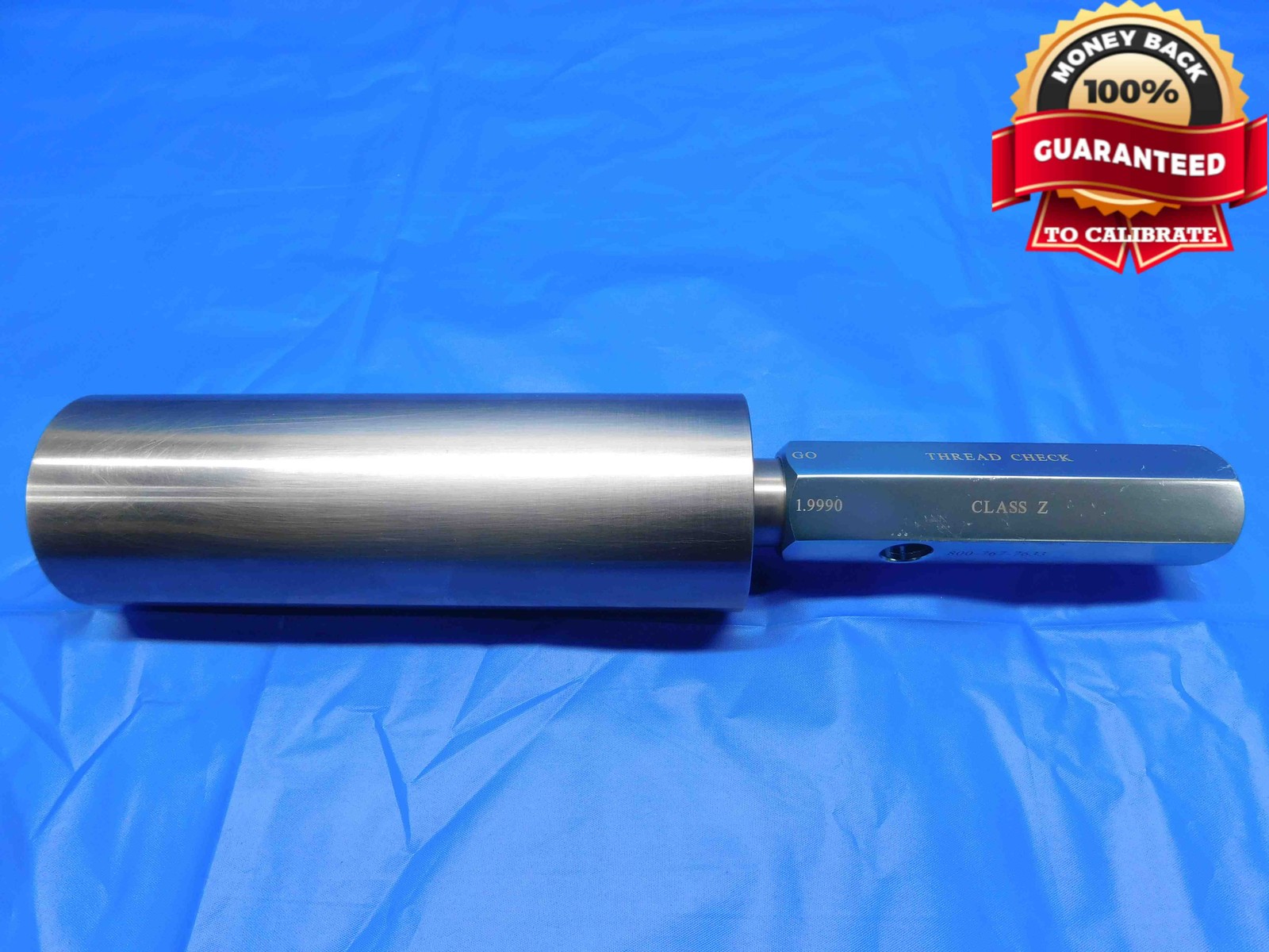 1.9990 CLASS Z PIN PLUG GAGE 2.0000 -.0010 UNDERSIZE 2.0 50.775 mm 1.999