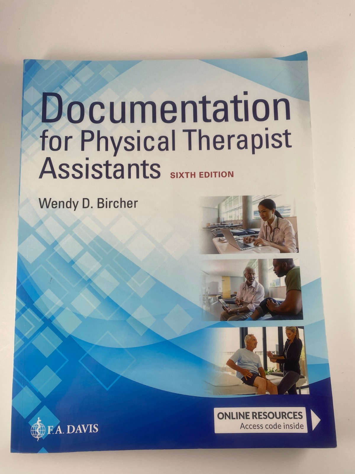 Documentation for Physical Therapist Assistants 6TH Edition by Bircher
