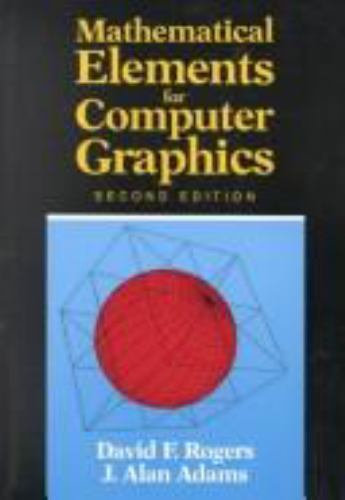 Mathematical Elements for Computer Graphics (2nd Edition)
