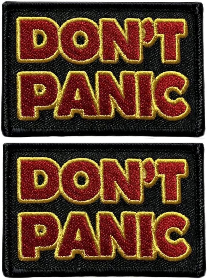 DON'T PANIC Embroidered Morale Patch  - 2PC Bundle  -3" X 2" HOOK BACKING