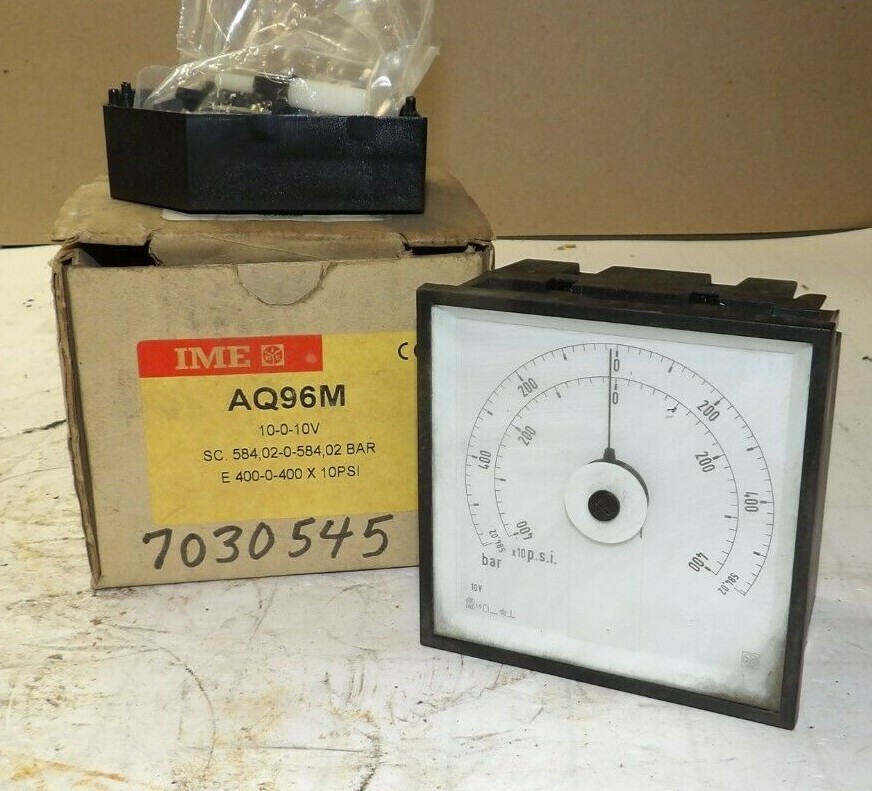 NEW IME E 400-0-400 X 10 PSI / 584.02-0-584.02 BAR 1Ø AMMETER 10-0-10 V  AQ96M