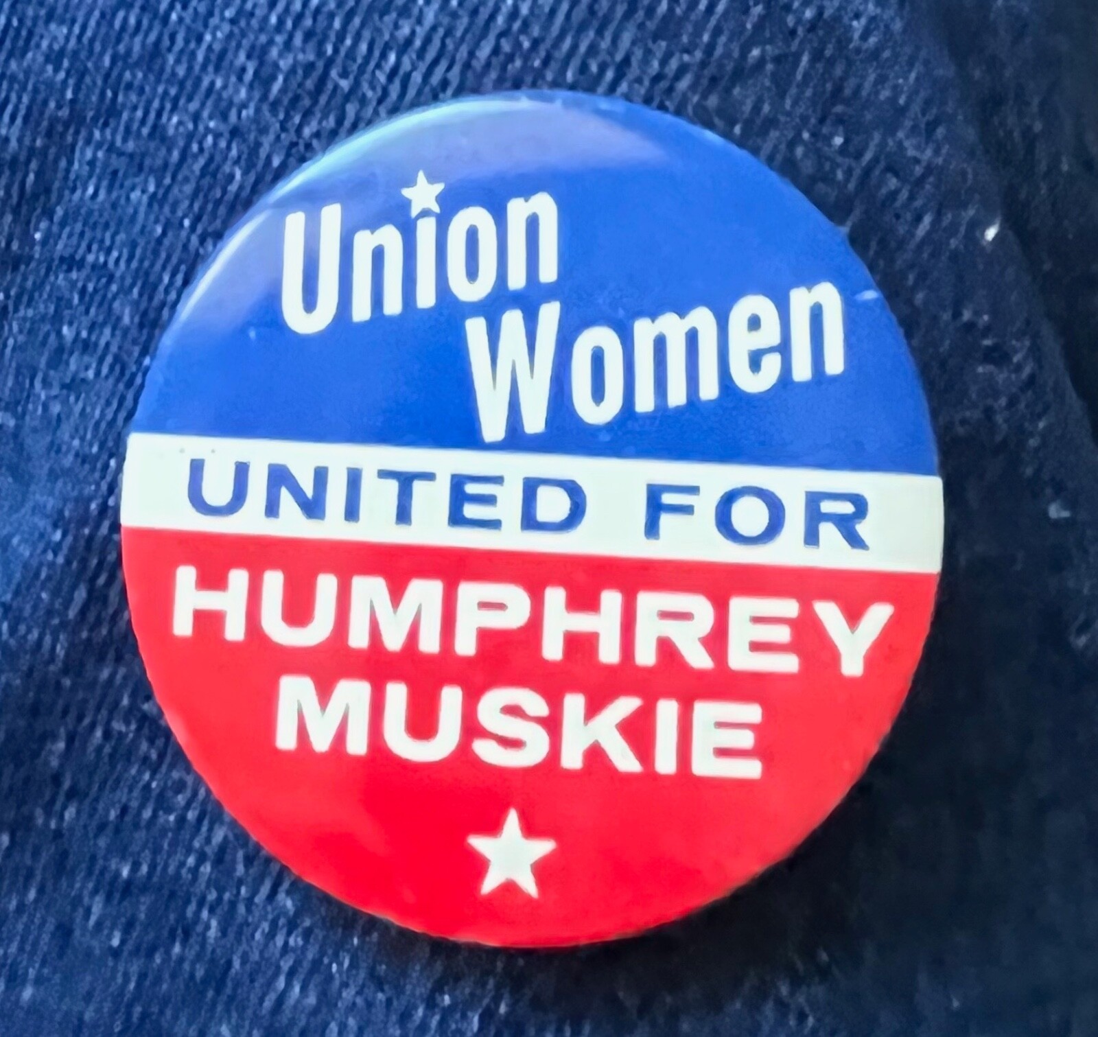 1968 Union Women United For Hubert Humphrey & Edmund Muskie For President 2 1/4"