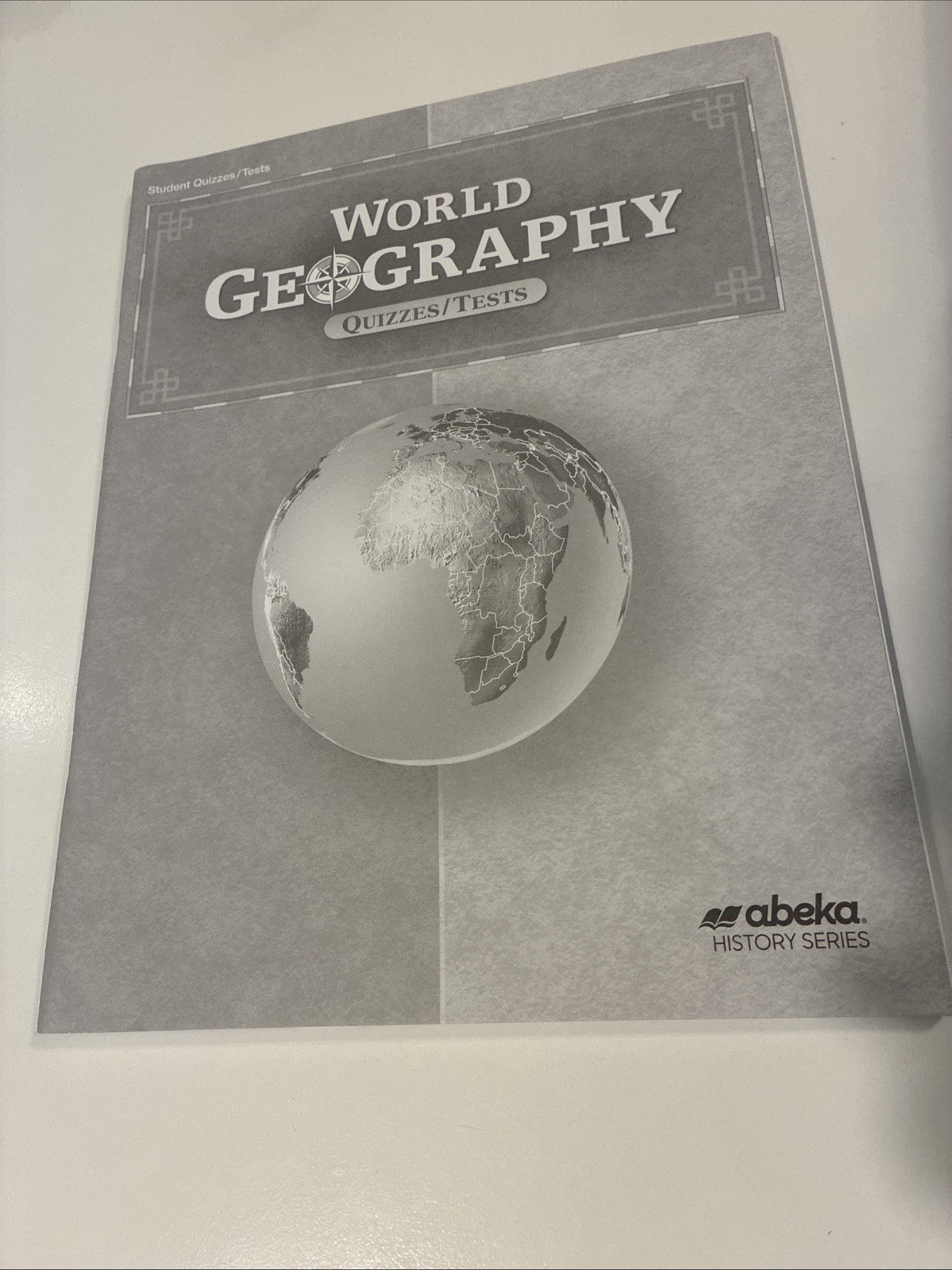 Abeka World Geography 6th Grade Quizzes And Tests Student Book 2nd Edition