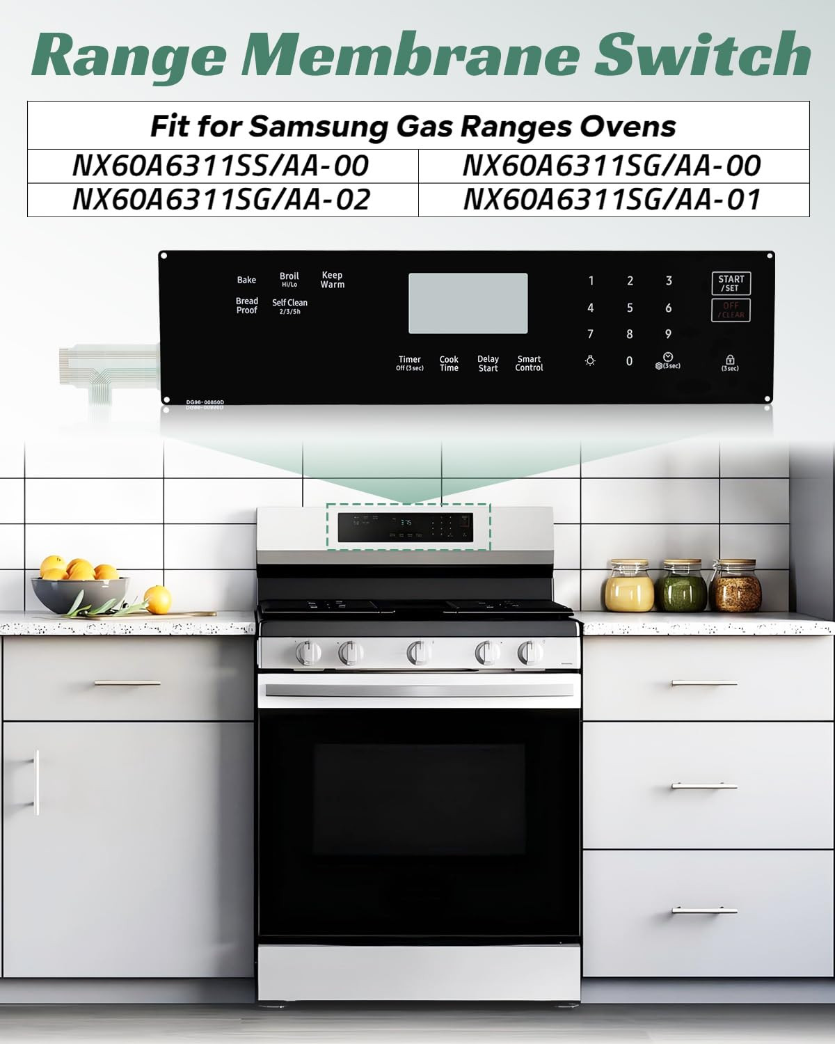 Membrane Touchpad Control Panel for Samsung Gas Ranges NX60A6311 Series