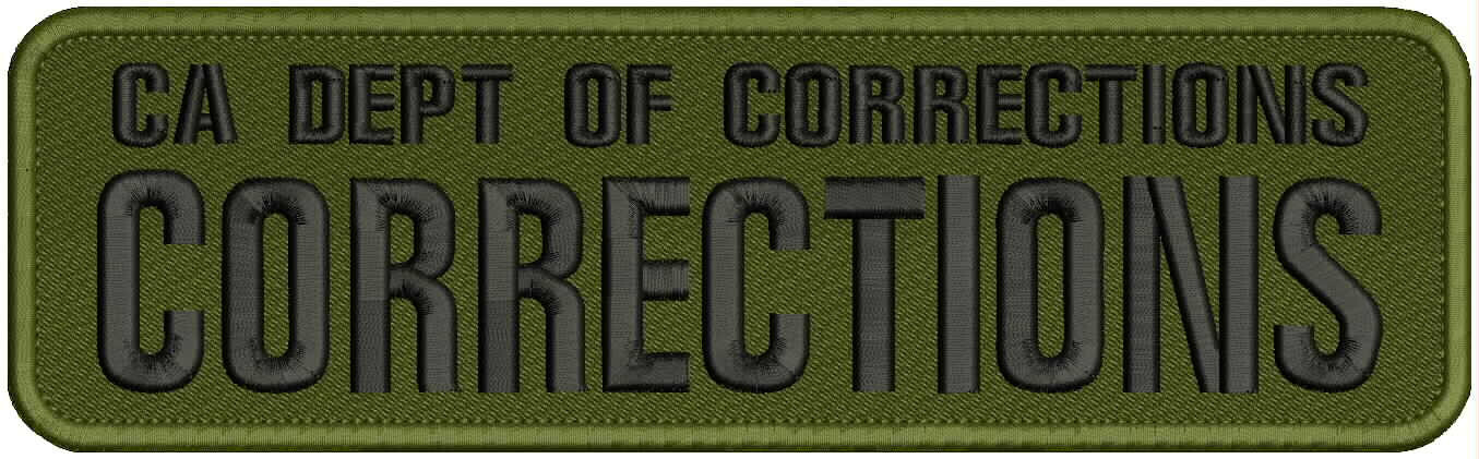 CA DEPT OF Corrections CORRECTIONS embroidery patch 11x3 hook od green/black