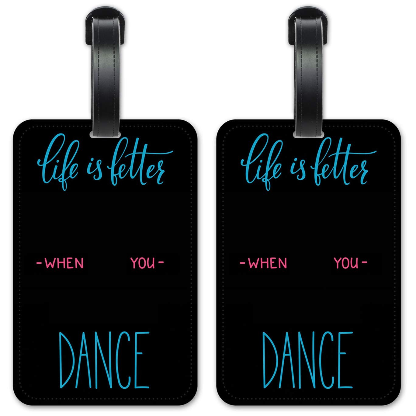 Life is Better When You Dance - Luggage ID Tags - 2.85*4 inches, Multicolor
