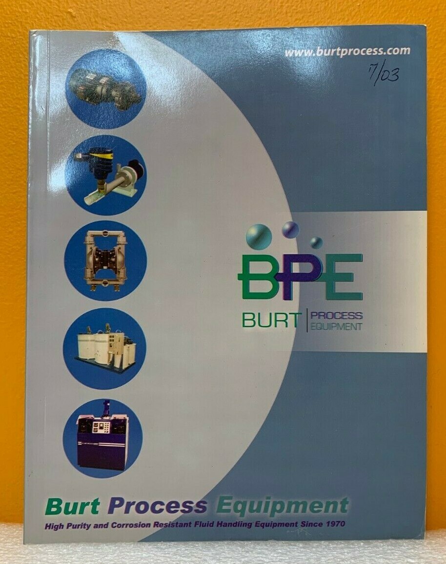 Burt Process Equipment Fluid Handling Equipment Volume 10 Catalog.