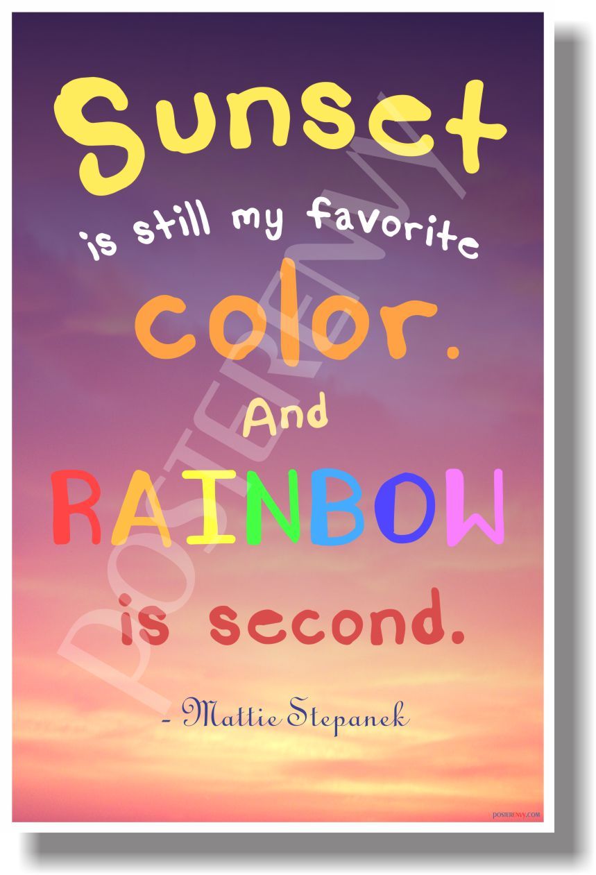 Sunset Is Still My Favorite Color... - NEW Motivational POSTER