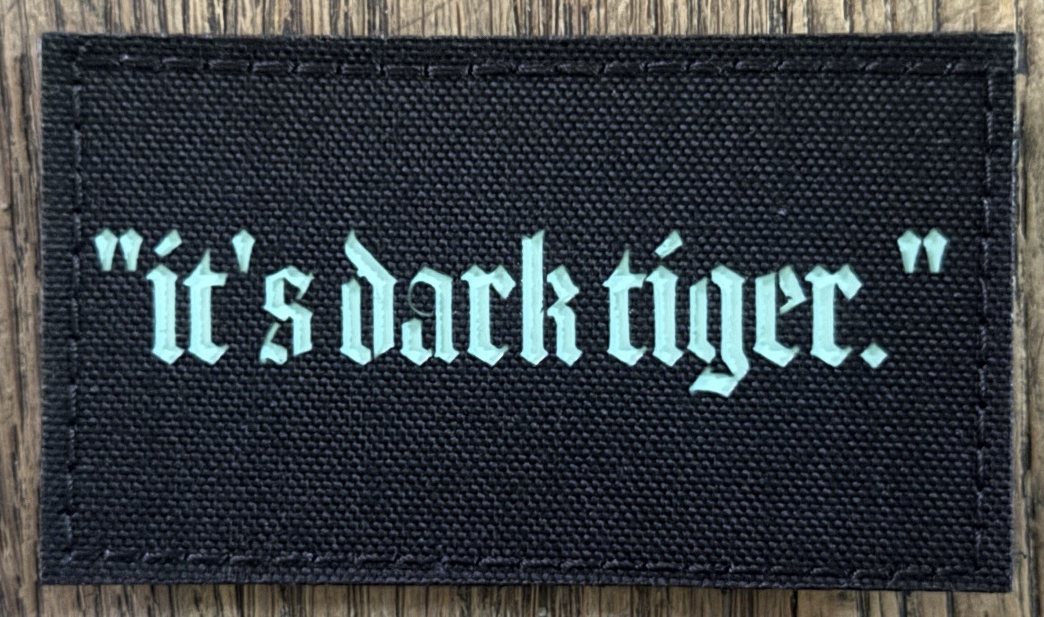 White Phosphor x NFQ "It's Dark Tiger" Patch Laser Cut Baja Echelon