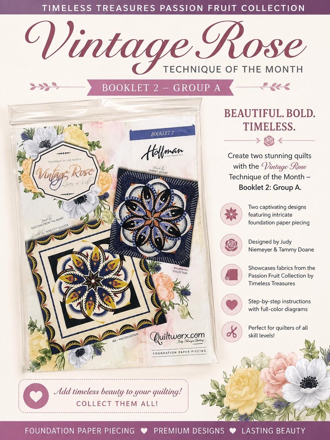 Quiltworx Vintage Rose Technique of the Month Booklet 2 Group A Quilt Pattern