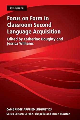 Focus Form in Classroom Second - Paperback, by Doughty Catherine - Very Good