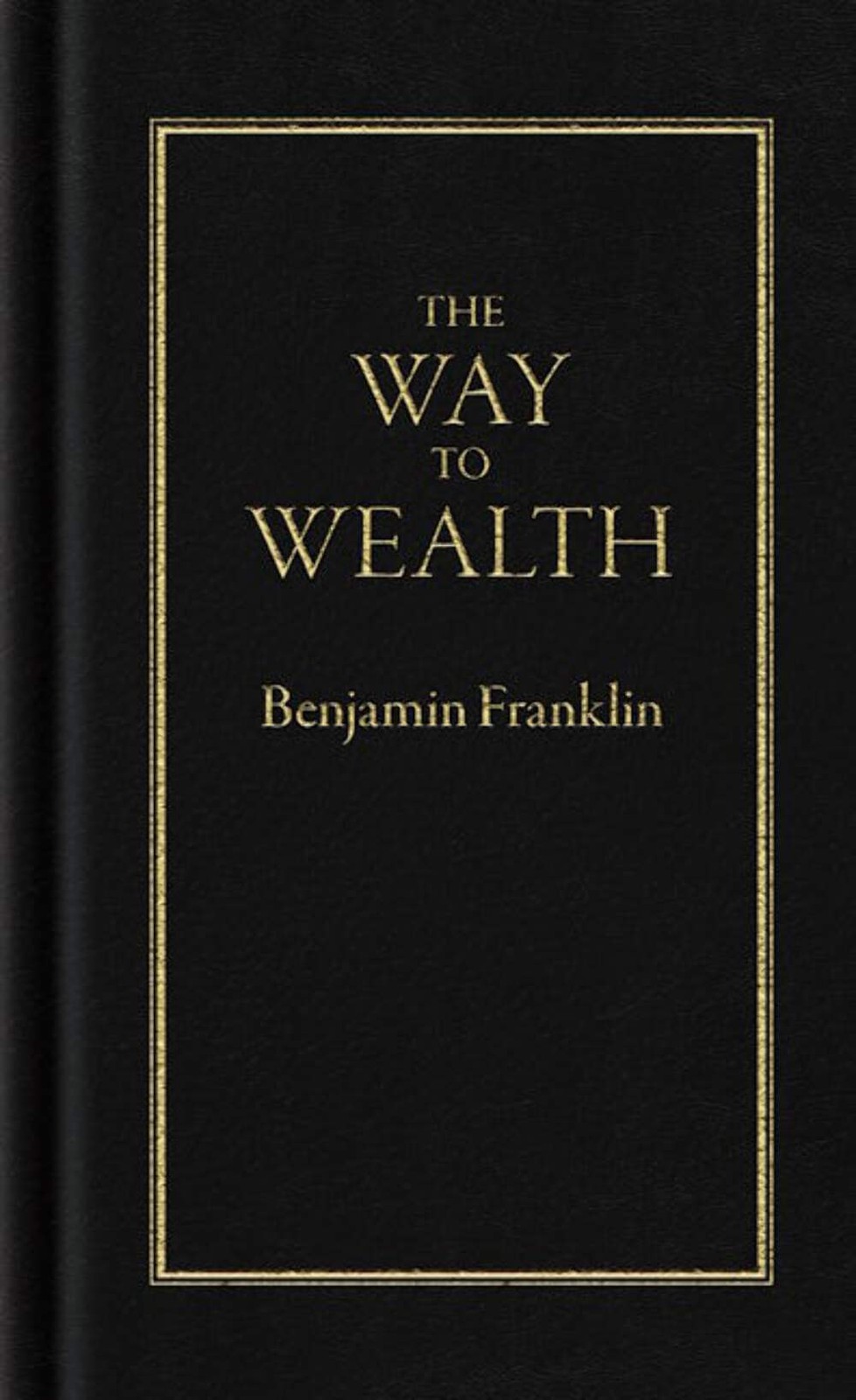 NEW Applewood Books The Way to Wealth,  9780918222886 Books of American Wisdom H