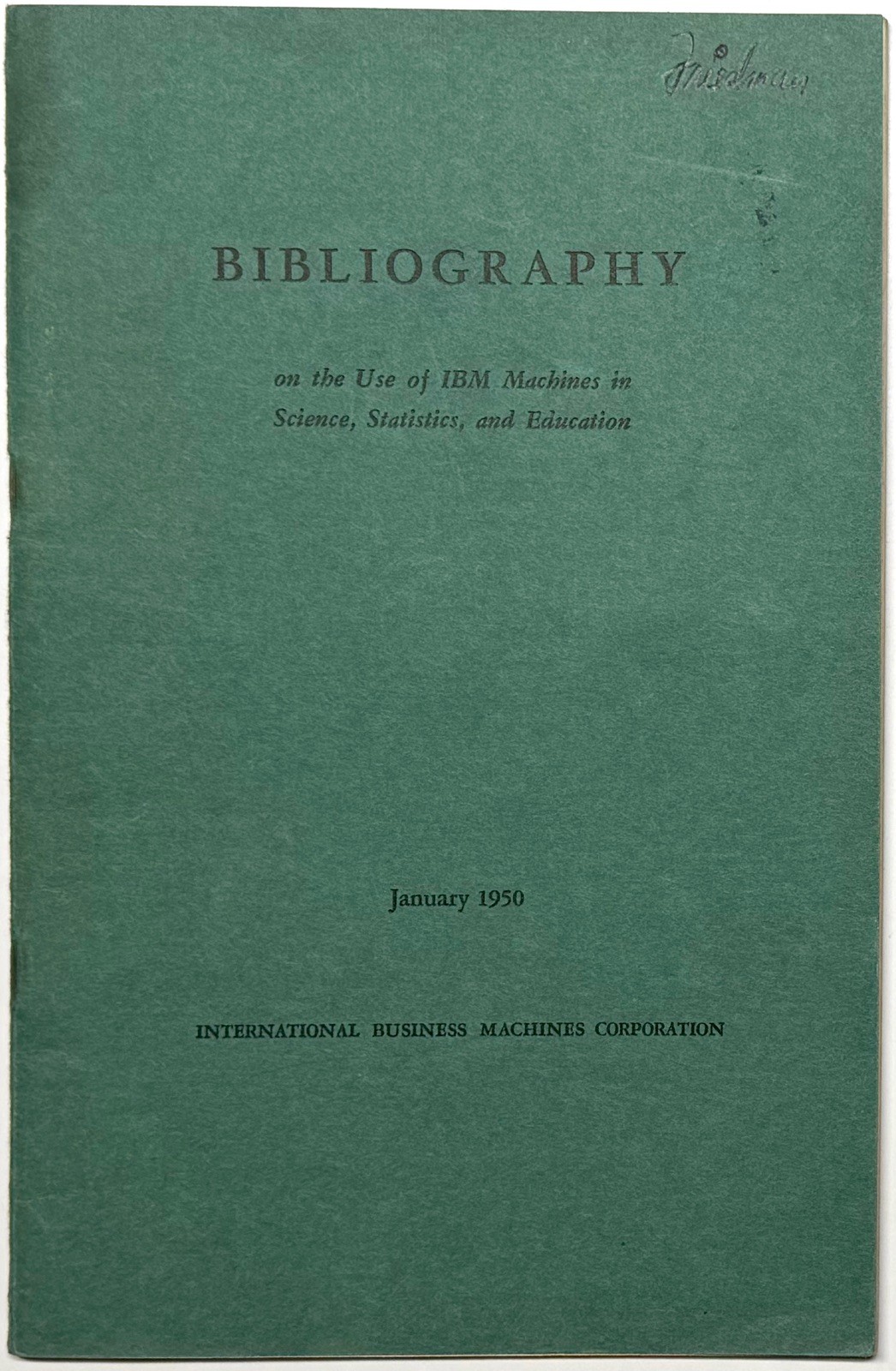 1950 IBM MACHINES SCIENCE STATISTICS EDUCATION BIBLIOGRAPHY PUNCHED CARDS WATSON