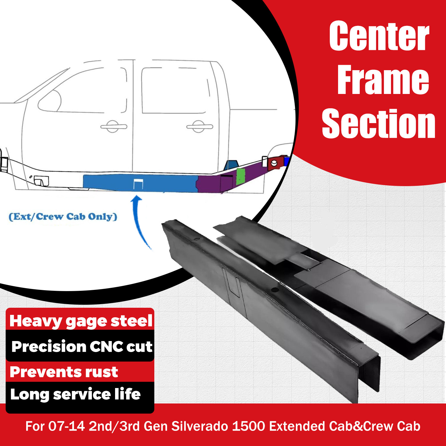 Center/Mid-Rear/Rear Frame Section for 07-14 2nd/3rd Gen Silverado Reg/Crew/Ext