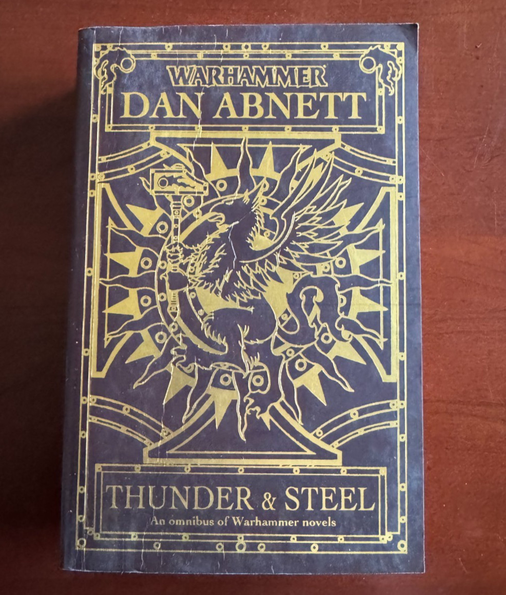 Warhammer Fantasy The Old World Black Library Thunder & Steel Dan Abnett
