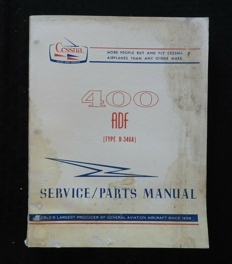 1971-73 CESSNA 400 ADF AUTOMATIC DIRECTION FINDER R-346A SERVICE PARTS MANUAL
