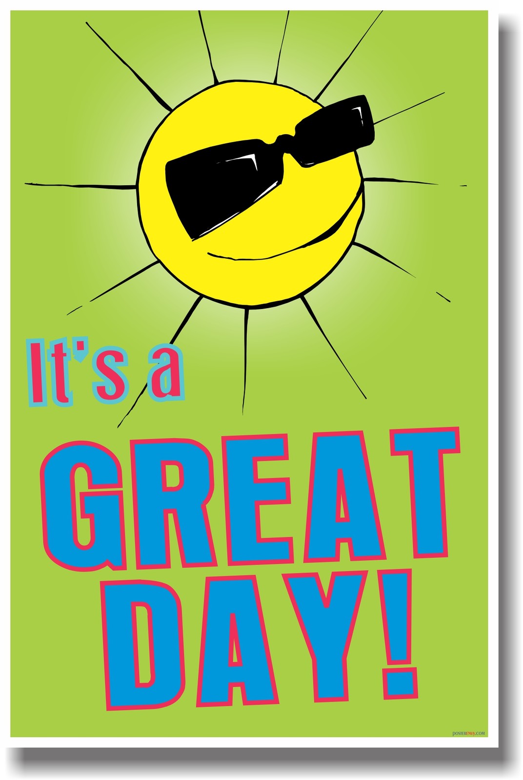 NEW Motivational  - Positive - Classroom POSTER - It's a Great Day!