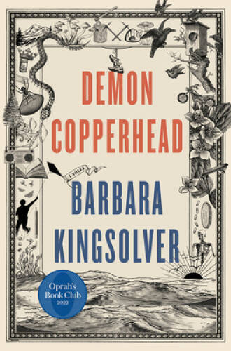 Demon Copperhead: A Novel - Hardcover By Kingsolver, Barbara - GOOD