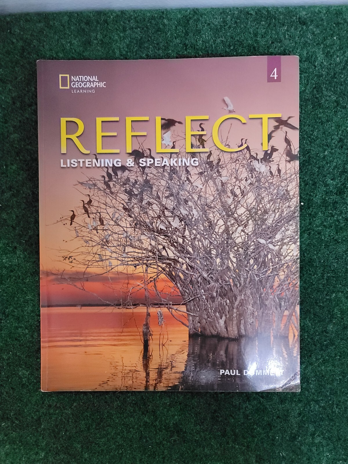 Reflect Listening & Speaking 4 Paperback, by Dummett Paul